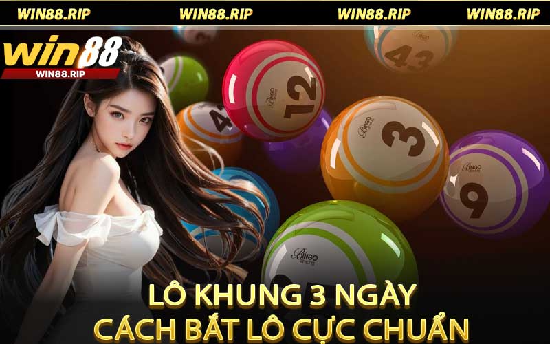 Lô khung 3 ngày