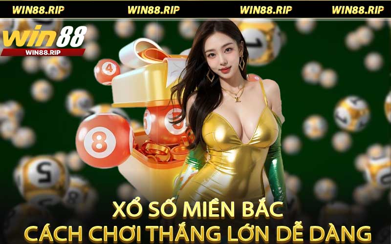 Xổ số miền bắc